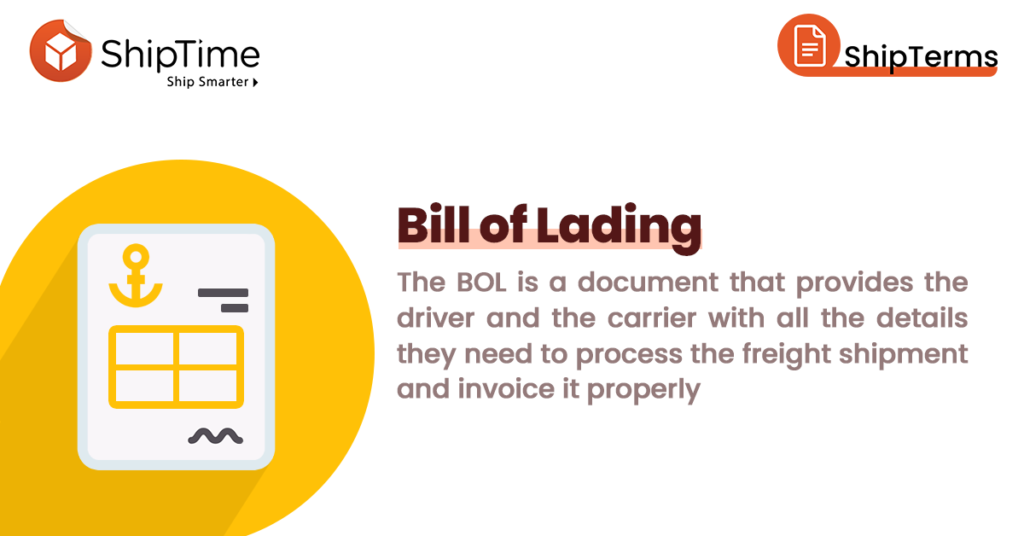Bill of Lading The Bill of Lading, or BOL, is a document that provides the driver and the carrier with all the details they need to process the freight shipment and invoice it properly.
